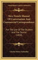 New French Manual of Conversation and Commercial Correspondence 1437072178 Book Cover
