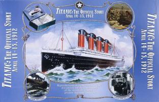Titanic: The Official Story April 14-15, 1912 0375501150 Book Cover