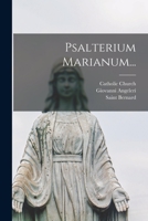 Psalterium Marianum... 1018785965 Book Cover