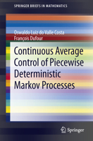 Continuous Average Control of Piecewise Deterministic Markov Processes 1461469821 Book Cover