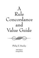 A Rule Concordance and Value Guide 193162643X Book Cover