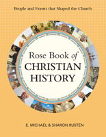 Rose Book of Christian History: People and Events that Shaped the Church B0H5782W6V Book Cover