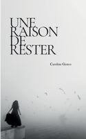 Une raison de rester 2322421464 Book Cover