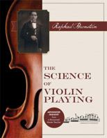 The Science of Violin Playing 1635618274 Book Cover
