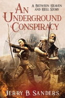 An Underground Conspiracy B0DR36JGKF Book Cover