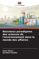 Nouveaux paradigmes des sciences de l'environnement dans le monde des affaires (French Edition) 6209990606 Book Cover