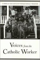 Voices from the Catholic Worker 1566390591 Book Cover