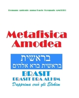 La METAFISICA AMODEA B0CDFNSHNB Book Cover