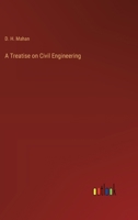 Treatise on Civil Engineering 1017337144 Book Cover