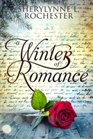A Winter of Romance: A Story of Hope and Love for This Christmas 1981816380 Book Cover
