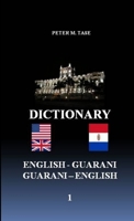 English - Guarani/Guarani - English Dictionary 0557276799 Book Cover