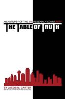 The Table of Truth: An Autopsy of the JFK Research Community 1948679035 Book Cover