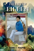 The Life of Eileen B0DKVDY81H Book Cover