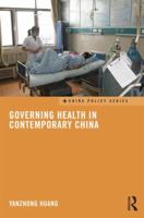 Governing Health in Contemporary China 1138815667 Book Cover