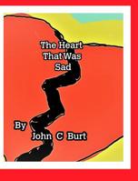 The Heart That Was Sad. 0464103045 Book Cover