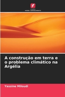 A construção em terra e o problema climático na Argélia 6207348125 Book Cover
