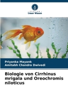 Biologie von Cirrhinus mrigala und Oreochromis niloticus (German Edition) 6209569668 Book Cover