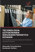 Technologia Uzyskiwania Dwuwarstwowych Dzianin (Polish Edition) 6209575005 Book Cover