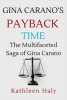 Gina Carano's Payback Time: The Multifaceted Saga of Gina Carano B0CV89TLSS Book Cover