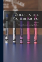 Color in the Kindergarten 1018111654 Book Cover