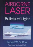 Airborne Laser: Bullets of Light 0306456222 Book Cover