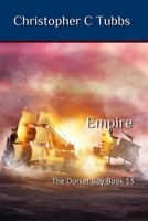 Empire: The Dorset Boy Book 13 B0BP48YTB6 Book Cover