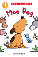 Moo Dog (Scholastic Reader, Level 1) 0545825032 Book Cover