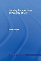 Nursing Perspectives on Quality of Life 0415141702 Book Cover