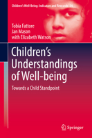 Children’s Understandings of Well-being: Towards a Child Standpoint 9402414126 Book Cover