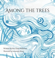 Among the Trees B0BS8B7TG5 Book Cover