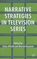Narrative Strategies in Television Series 1403996059 Book Cover