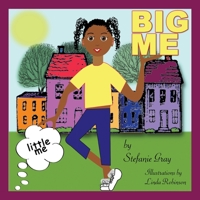 Little Me, Big Me 1425909191 Book Cover