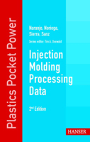 Injection Molding Processing Data 2E 1569906661 Book Cover