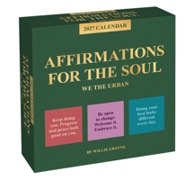 We the Urban 2027 Day-to-Day Calendar: Affirmations for the Soul B0GF9RTL7Y Book Cover