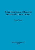 Ritual Significance of Personal Ornament in Roman Britain 1841712906 Book Cover