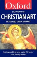 A Dictionary of Christian Art (Oxford Paperbacks) 0198604238 Book Cover