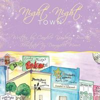 Night-Night Town 1438974671 Book Cover