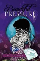 Beautiful Pressure 1450062970 Book Cover