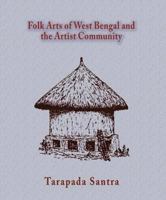 Folk Arts of West Bengal and the Artist Community 818973895X Book Cover