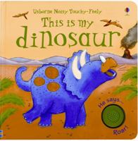 This is My Dinosaur 0794523668 Book Cover