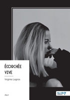 Écorchée vive (French Edition) B0GRGKW16J Book Cover