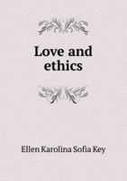 Love and Ethics 101615075X Book Cover