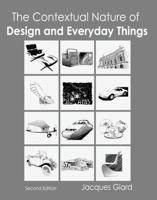 The Contextual Nature of Design and Everyday Things 146529662X Book Cover