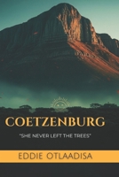 Coetzenburg: "She never left the trees" B0FGCVSR2L Book Cover