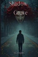 Shadow Grove B0FPFYKY4Y Book Cover