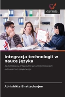 Integracja technologii w nauce języka 6209753043 Book Cover