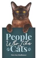 People Who Like Cats 1791996655 Book Cover