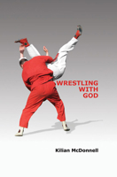 Wrestling with God 0974099287 Book Cover