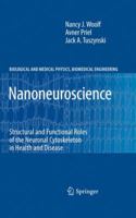 Nanoneuroscience: Structural and Functional Roles of the Neuronal Cytoskeleton in Health and Disease 3642261973 Book Cover