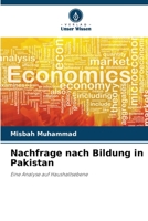 Nachfrage nach Bildung in Pakistan 620446535X Book Cover